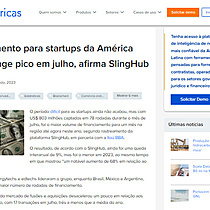 Financiamento para startups da Amrica Latina atinge pico em julho, afirma SlingHub